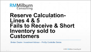 Cust Reserve Calc Lines 4 & 5: Fails to Receive and Inventory sold short.