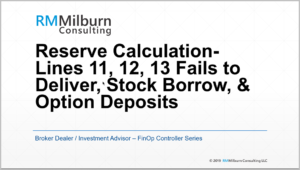 Cust Reserve Calc Lines 11, 12 & 13 – Stock Borrows – FTD & OCC Margin