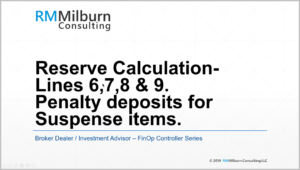 Cust Reserve Calc Lines 6 through 9: Suspense items