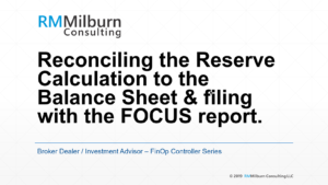 Cust Reserve Calc – Filing with the FOCUS Report
