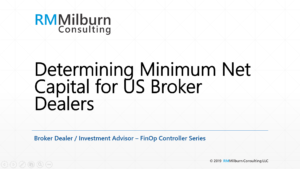 US Broker-Dealer Minimum Net Capital Requirements